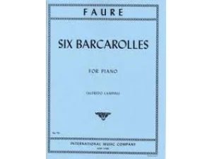 Faure - Six Barcarolles for Piano.