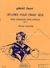 Faure 3 Romances sans paroles, op. 17, piano