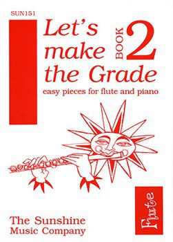 Let's Make the Grade: Flute Book 2