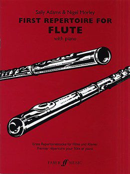 First Repertoire for Flute (with Piano) - Sally Adams & Nigel Morley