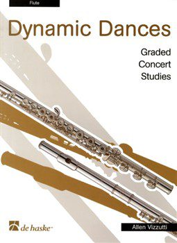 Dynamic Dances: Graded Concert Studies for Flute - Allen Vizzutti