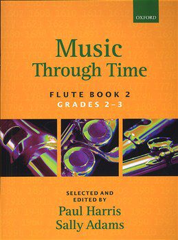 Music Through Time: Flute Book 2 (Grades 2-3) - Paul Harris & Sally Adams