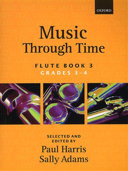 Music Through Time: Flute Book 3 (Grades 3-4) - Paul Harris & Sally Adams