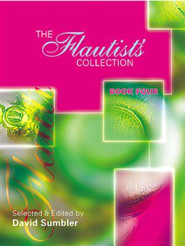 The Flautist's Collection: Book Four - David Sumbler