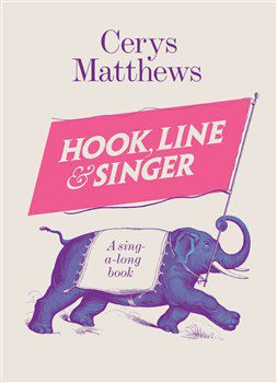 Hook, Line & Singer: A Sing-a-Long Book - Cerys Matthews