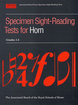 ABRSM - Specimen Sight-Reading Tests for Horn Grades 1-5