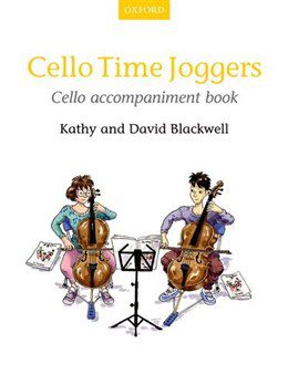 Cello Time Joggers: Cello Accompaniment Book - Kathy & David Blackwell