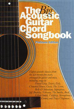 The Big Acoustic Guitar Chord Songbook - Platinum Edition