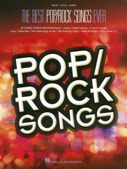 The Best Pop/Rock Songs Ever - Piano, Vocal & Guitar (PVG)