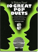 It Takes Two! 10 Great Pop Duets (2 CD's Included) - Piano, Male/Female Vocals & Guitar (PVG)