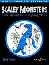 Mary Cohen's Superseries -Scaley Monsters: Scales Without Tears for Young Cellists