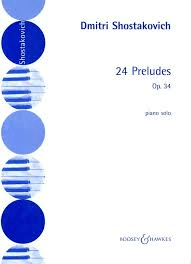 Shostakovich - 24 Preludes Op. 34 for Solo Piano.
