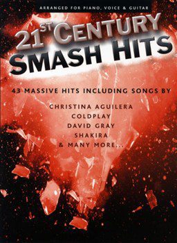 21st Century Smash Hits for Piano, Voice and Guitar (PVG).