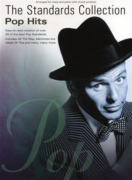 The Standards Collection - Pop Hits for Piano, Voice and Guitar (PVG).