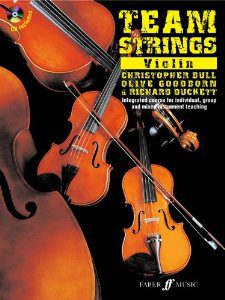 Team Strings: Violin (CD Included) - Richard Duckett, Olive Goodborn & Christopher Rogers