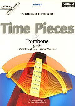 Time Pieces for Trombone: Volume 2 (Treble & Bass Clef) - Paul Harris & Amos Miller