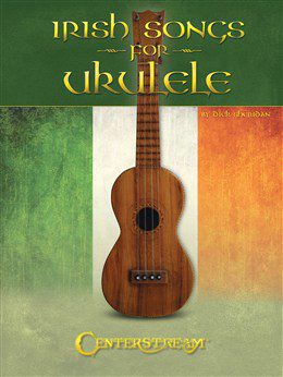 Irish Songs for the Ukulele - Dick Sheridan