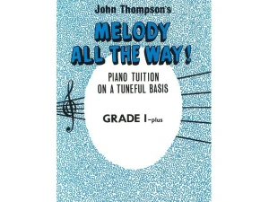 John Thompson's Melody All The Way - Grade 1 Plus