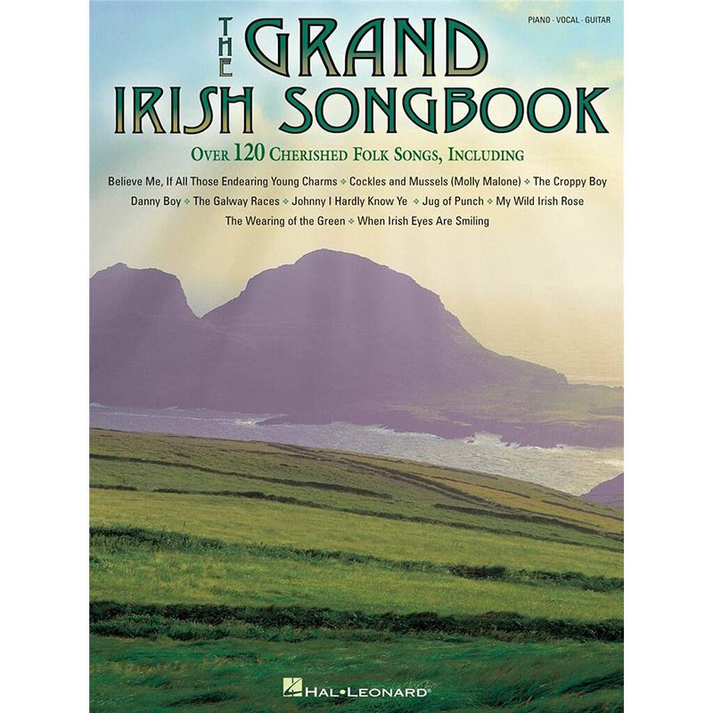 The Grand Irish Songbook - Hal Leonard