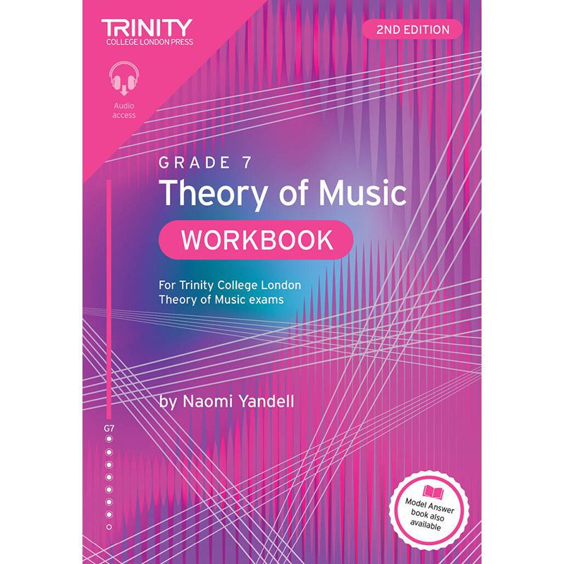 Trinity College London - Theory Of Music Workbook - 2nd Edition - Grade 7