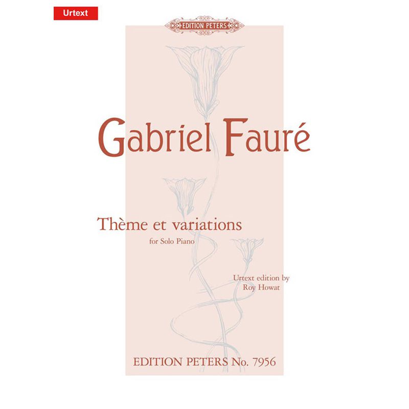 Faure - Thème Et Variations Op.73