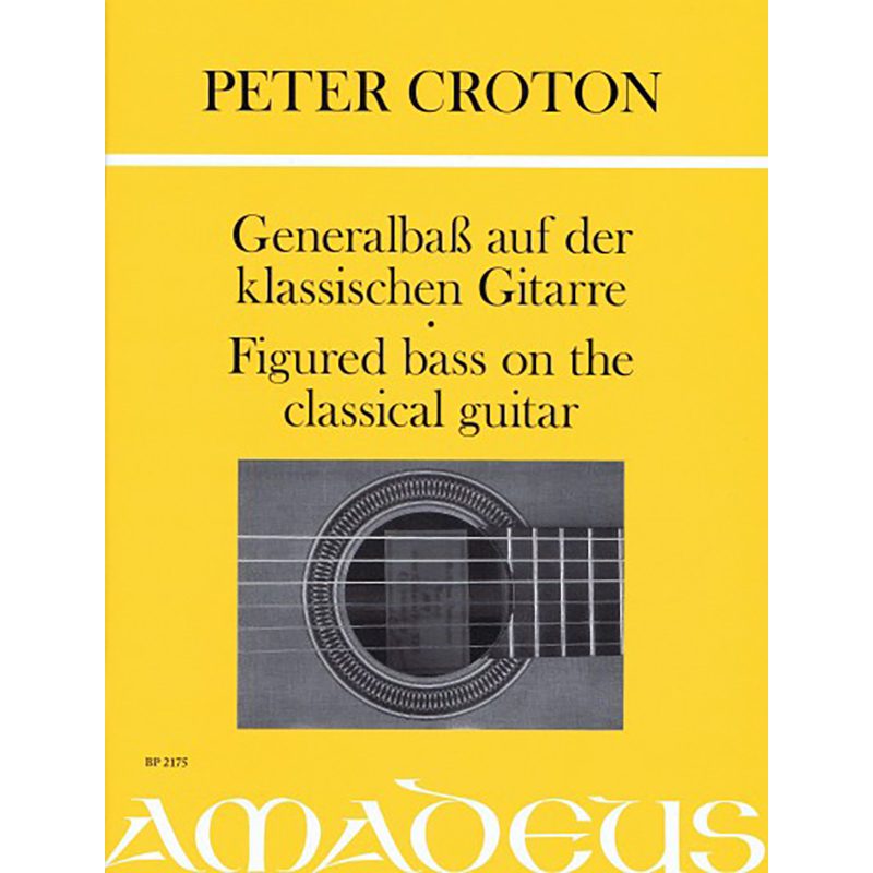Figured Bass On The Classical Guitar - Peter Croton