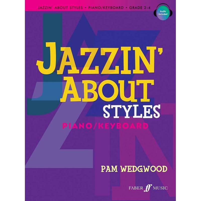 Jazzin About Styles For Piano/Keyboard - Pam Wedgwood
