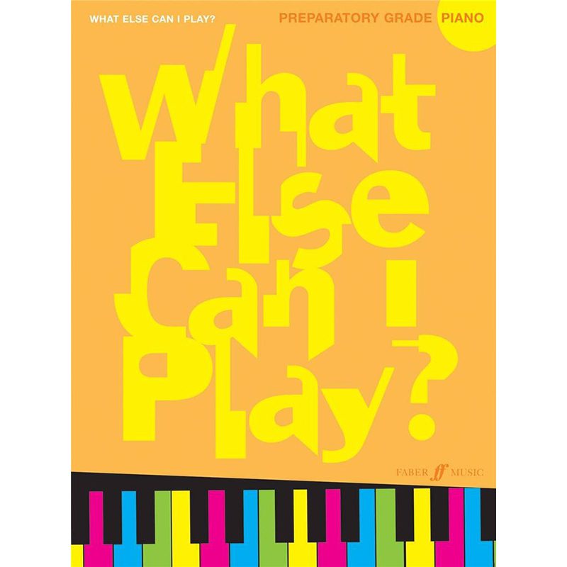 What Else Can I Play? - Piano/Keyboard - Preparatory