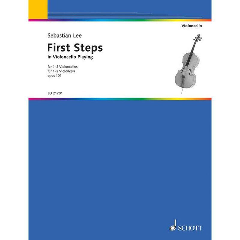 First Steps In Violincello Playing - Op.101 - Sebastian Lee