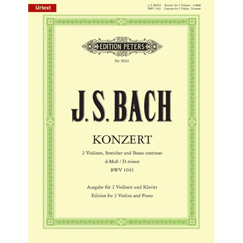 Bach - Double Concerto In D Minor BWV 1043 - 2 Violins w/Strings And Continuo