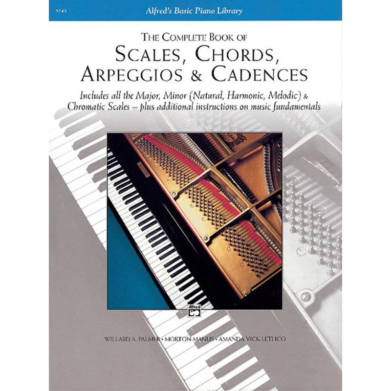 The Complete Book of of Scales, Chords, Arpeggios and Cadences