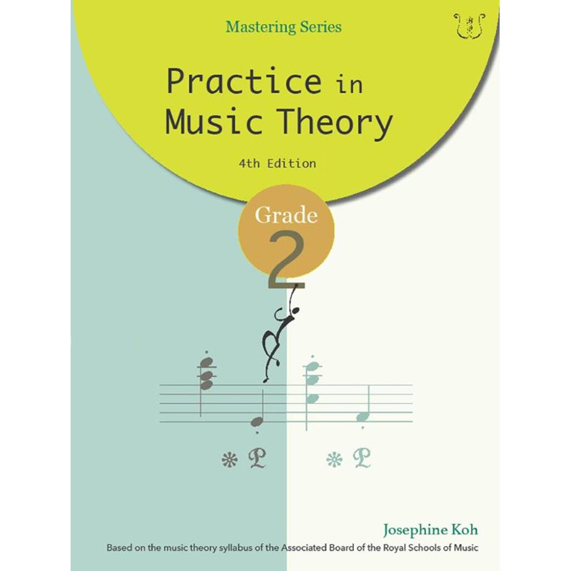 Practice In Music Theory - Grade 2